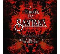 The Latin Sound of Guitars - A Tribute To Santana