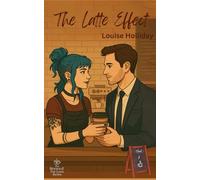 The Latte Effect (Brewed For Love)