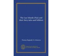 The Lau Islands (Fiji) and their fairy tales and folklore