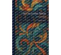 The Laughing Birds: And Other Stories