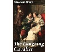 The Laughing Cavalier (ebook)