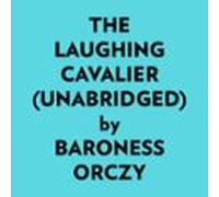 The Laughing Cavalier (unabridged) (audiolibro)