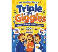 The Laughter Library - Volume III: Triple the Giggles