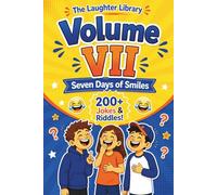 The Laughter Library - Volume VII: Seven Days of Smiles