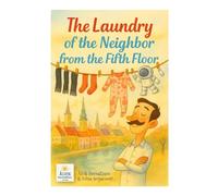 The Laundry of the Neighbor from the Fifth Floor