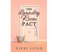 The Laundry Room Pact (Mom Club Confidential)