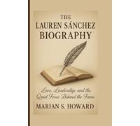 The Lauren Sànchez Biography: Love, Leadership, and the Quiet Force Behind the Fame