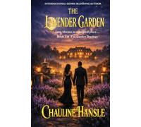The Lavender Garden (THE GARDEN DUOLOGY)