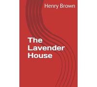 The Lavender House