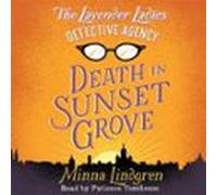 the lavender ladies detective agency: death in sunset grove (audiolibr