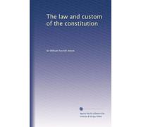 The law and custom of the constitution: Volume 2