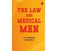 The Law and Medical Men