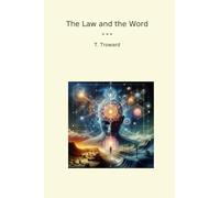 The Law and the Word (Classic Books)