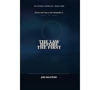 The Law Before the First (The Reverse Chronicles)