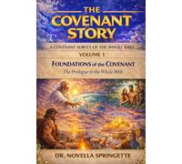 The Law - Foundations of Covenant and Redemption (The Covenant Story)