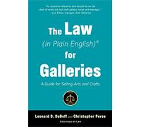 The Law (in Plain English) for Galleries: A Guide for Selling Arts and Crafts