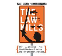 THE LAW KILLS: Why - as a Believer - You Should Stay Away From Law and Fully Embrace God’s Grace (Righteousness Bundle)