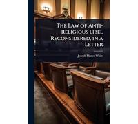 The Law of Anti-Religious Libel Reconsidered, in a Letter