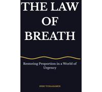 The Law of Breath: Restoring Proportion in a World of Urgency
