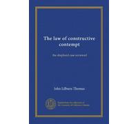 The law of constructive contempt: the shepherd case reviewed