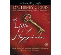 The Law of Happiness: How Spiritual Wisdom and Modern Science Can Change Your Life (The Secret Things of God)
