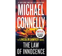 The Law of Innocence: 6 (Lincoln Lawyer Novel)
