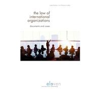The Law of International Organizations: Documents and Cases