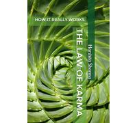 The Law of Karma: How It Really Works