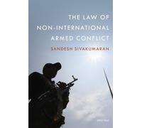The Law of Non-International Armed Conflict by Sandesh Sivakumaran (15-May-2014) Paperback