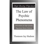 The Law of Psychic Phenomena
