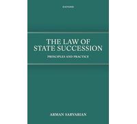 The Law of State Succession: Principles and Practice
