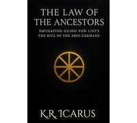 The Law of the Ancestors: Navigating Guido von List's 'The Rita of the Ario-Germans' (A Mystical Deep Dive)