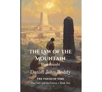 The Law of the Mountain: Hammurabi (Series 04: The Code and the Crown)