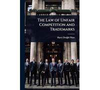 The Law of Unfair Competition and Trademarks