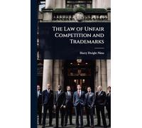 The Law of Unfair Competition and Trademarks