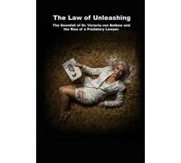 The Law of Unleashing: The Downfall of Dr. Victoria von Belkow and the Rise of a Predatory Lawyer (HOW AI LERNED TO LOVE)