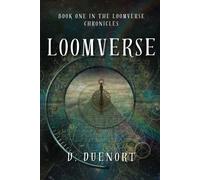 The Law of Unseen: Pattern Syndicate (The Loomverse Chronicles)