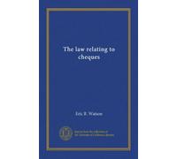 The law relating to cheques