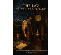 The Law That Has No Name: When Newton Published and the World Did Not Notice | London & Cambridge 1687 (BEYOND HIS STORY WE STAND)