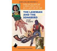 The Lawman and the Songbird (Joshua Dillard Western)