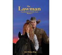 The Lawman: Lawlessness & the Law, Book 2