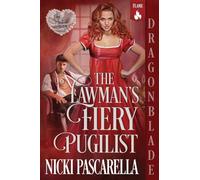 The Lawman's Fiery Pugilist: A Regency Historical Romance: 1 (The Silk Knuckles Saloon)