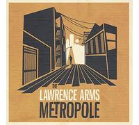 The Lawrence Arms - Metropole