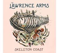 The Lawrence Arms - Skeleton Coast [Vinilo]