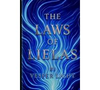 The Laws of Lielas (The Shards of Anamnesis)