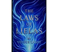 The Laws of Lielas (The Shards of Anamnesis)