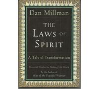 The Laws of Spirit: A Tale of Transformation