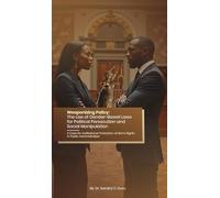 The Laws They Twist: Gender Weaponization & The Persecution Of Men - A Case for Institutional Protection of Men's Rights in Public Administration