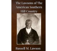 The Lawsons of the American Southern Hill Country