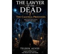 The Lawyer of the Dead 2: Some of the dead are asking for justice. Others are asking for help.